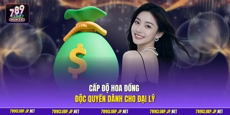 Cấp độ hoa đồng độc quyền dành cho đại lý