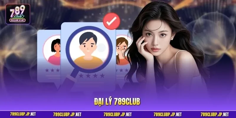 Đại lý 789CLUB