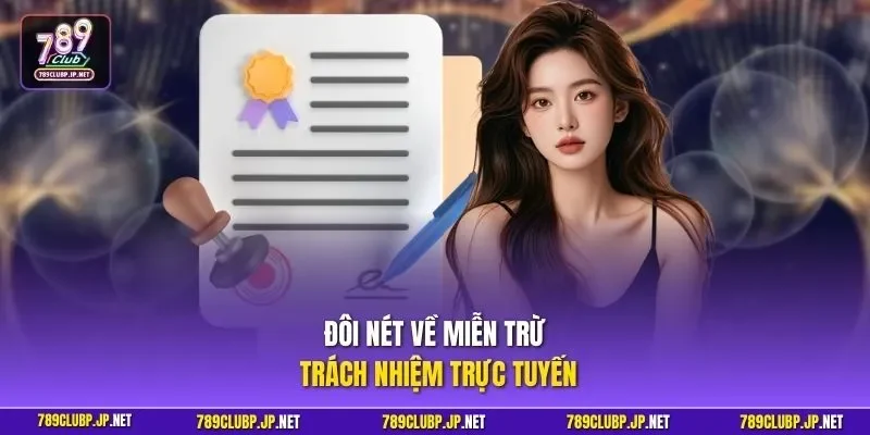 Đôi nét về miễn trừ trách nhiệm trực tuyến