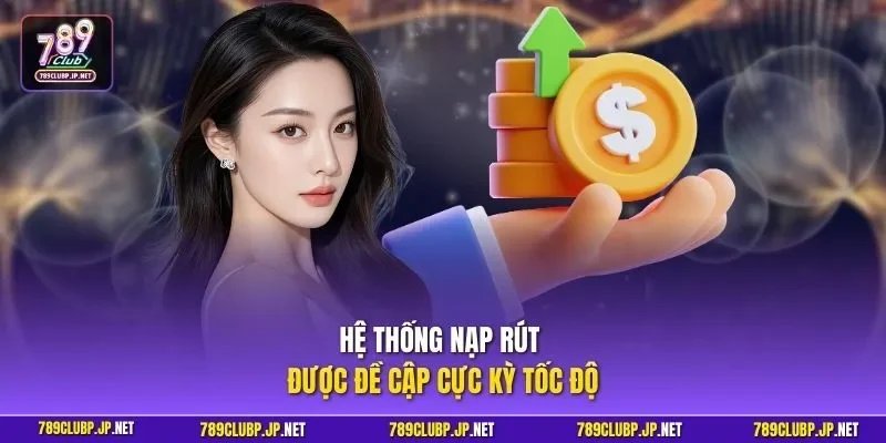 Hệ thống nạp rút được đề cập cực kỳ tốc độ