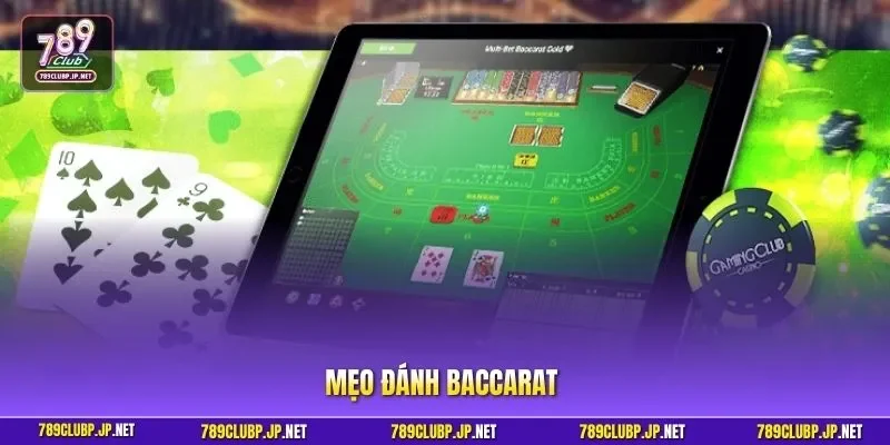 Mẹo đánh Baccarat
