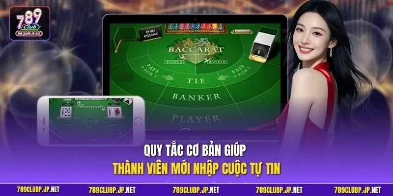 Quy tắc cơ bản giúp thành viên mới nhập cuộc tự tin