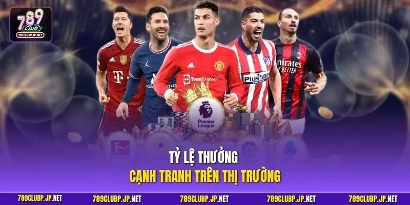 Tỷ lệ thưởng cạnh tranh trên thị trường